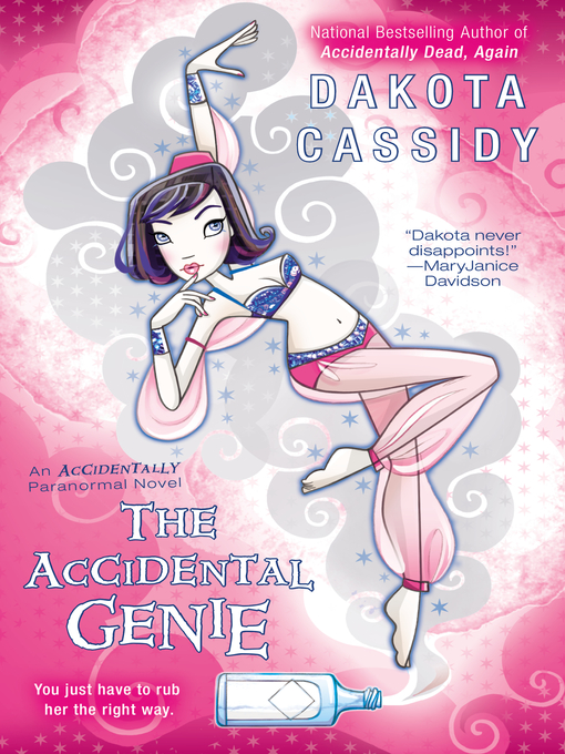 Title details for The Accidental Genie by Dakota Cassidy - Wait list